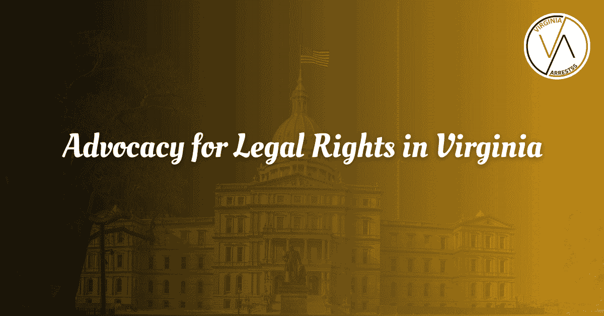 Advocacy for Legal Rights in Virginia.png