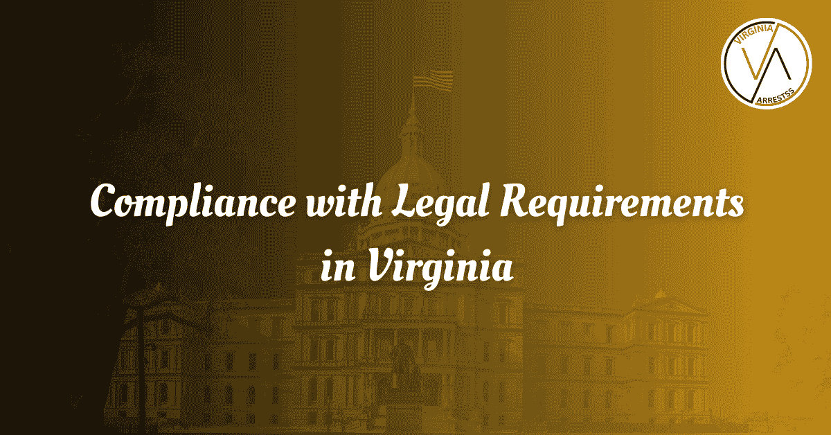 Compliance with Legal Requirements in Virginia.png
