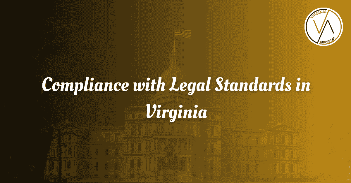 Compliance with Legal Standards in Virginia.png