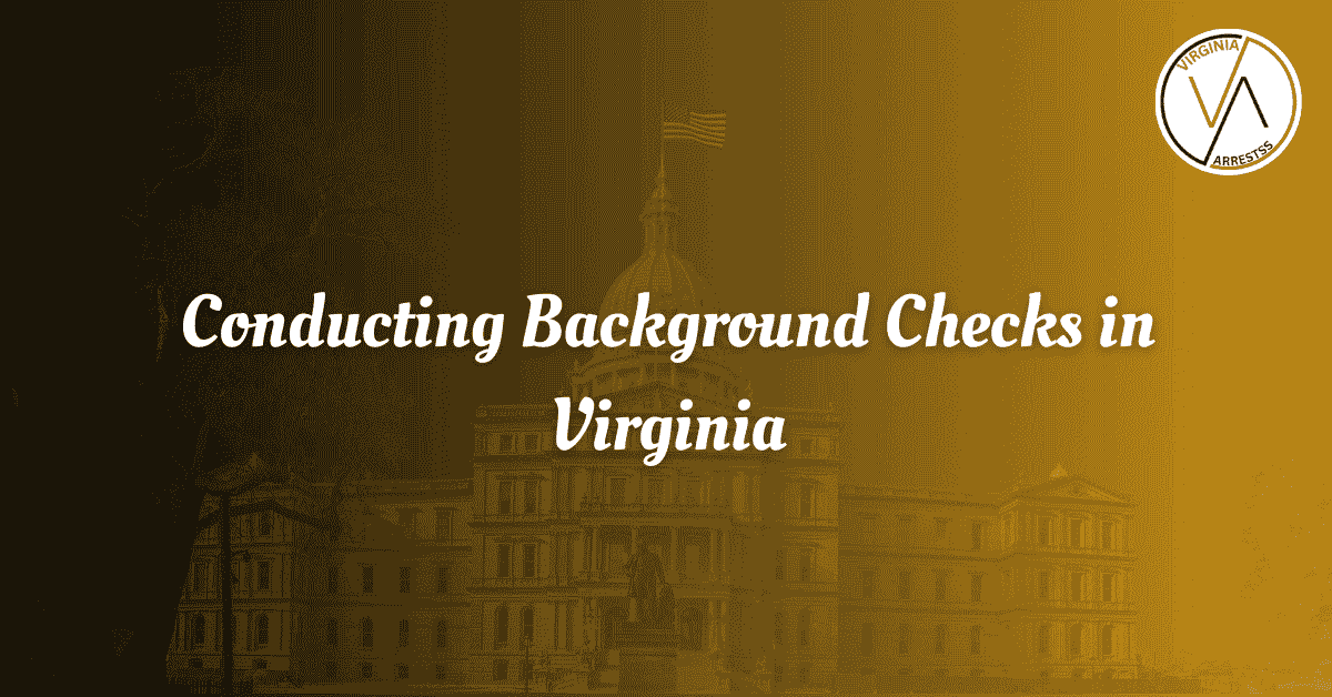Conducting Background Checks in Virginia.png