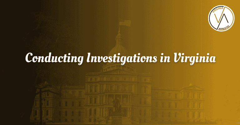 Conducting Investigations in Virginia.png