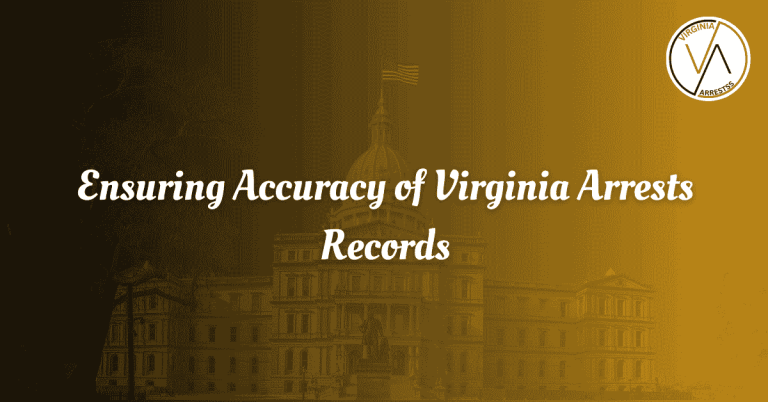Ensuring Accuracy of Virginia Arrests Records.png