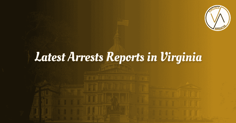 Latest Arrests Reports in Virginia.png
