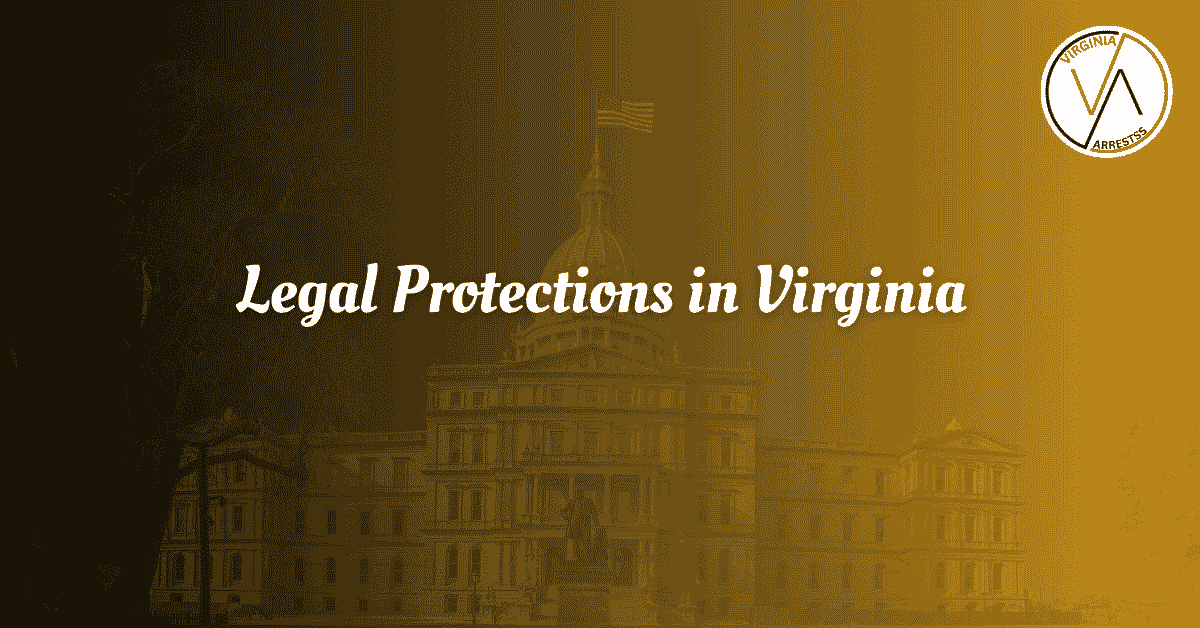 Legal Protections in Virginia.png