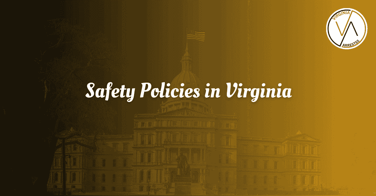 Safety Policies in Virginia.png