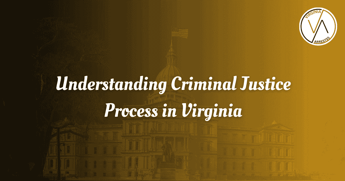 Understanding Criminal Justice Process in Virginia.png