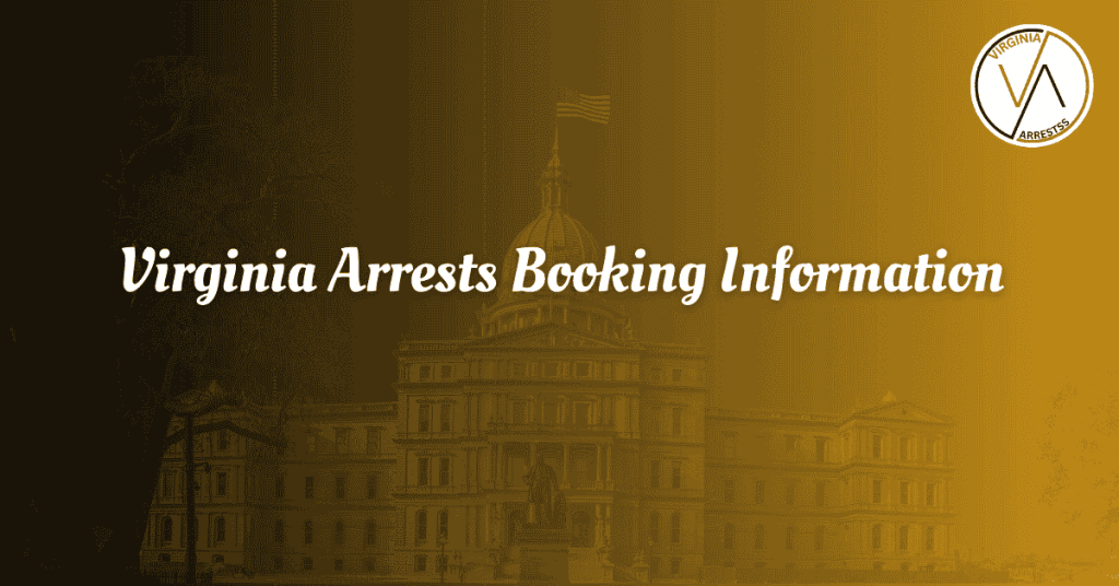View Mugshots of Virginia Arrests - Arrests.org VA